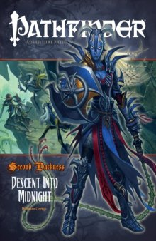 Pathfinder #18—Second Darkness Chapter 6: "Descent into Midnight"