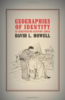 Geographies of Identity in Nineteenth-Century Japan 