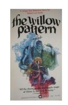 The willow pattern: A Judge Dee detective story (Warner paperback library) 